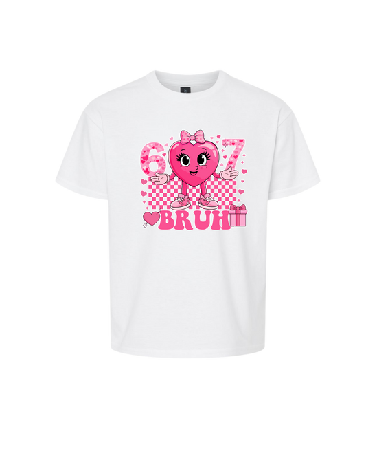 Valentine's Girls Bruh Shirt