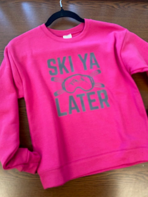 Ski Ya Later Crewneck Sweatshirt *In Stock*
