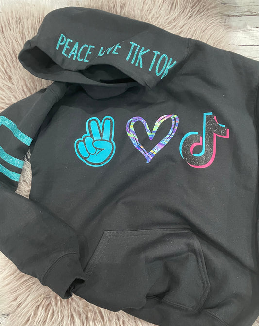 Peace Love Tik Tok Hoodie